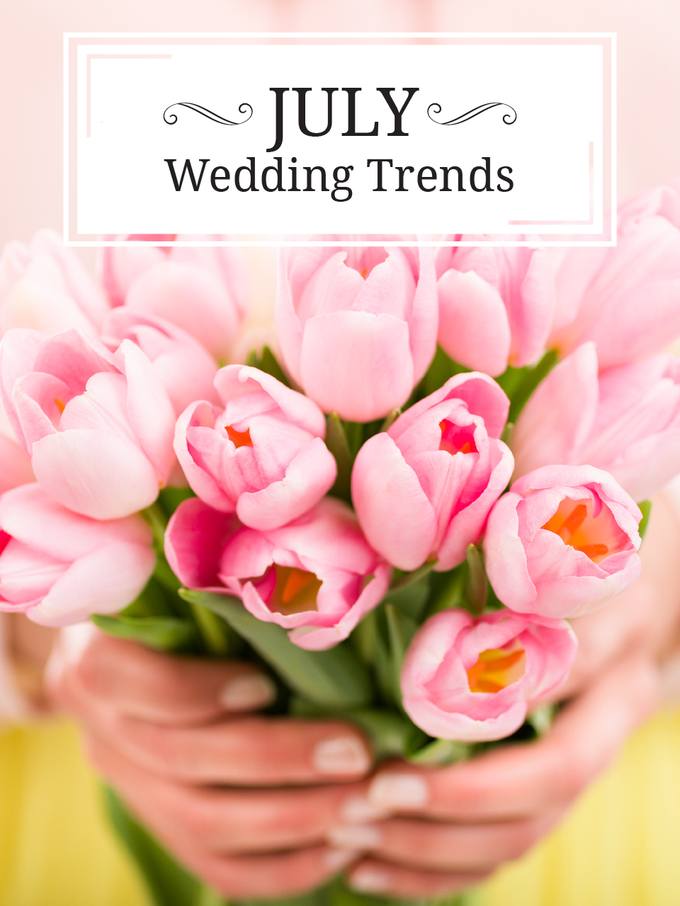 July Bridal ceremony Traits